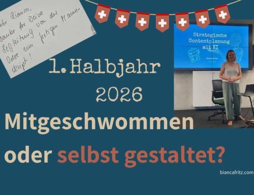 Halbjahresrückblick 1/2026: Bin ich mitgeschwommen, oder habe ich gestaltet?
